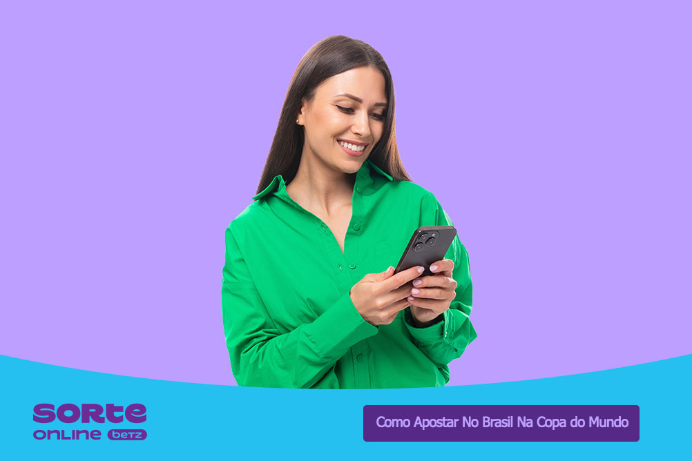 Mulher utilizando um smartphone em banner da Sorte Online Betz com o texto "Como Apostar no Brasil na Copa do Mundo", relacionado a apostas esportivas e Copa do Mundo.